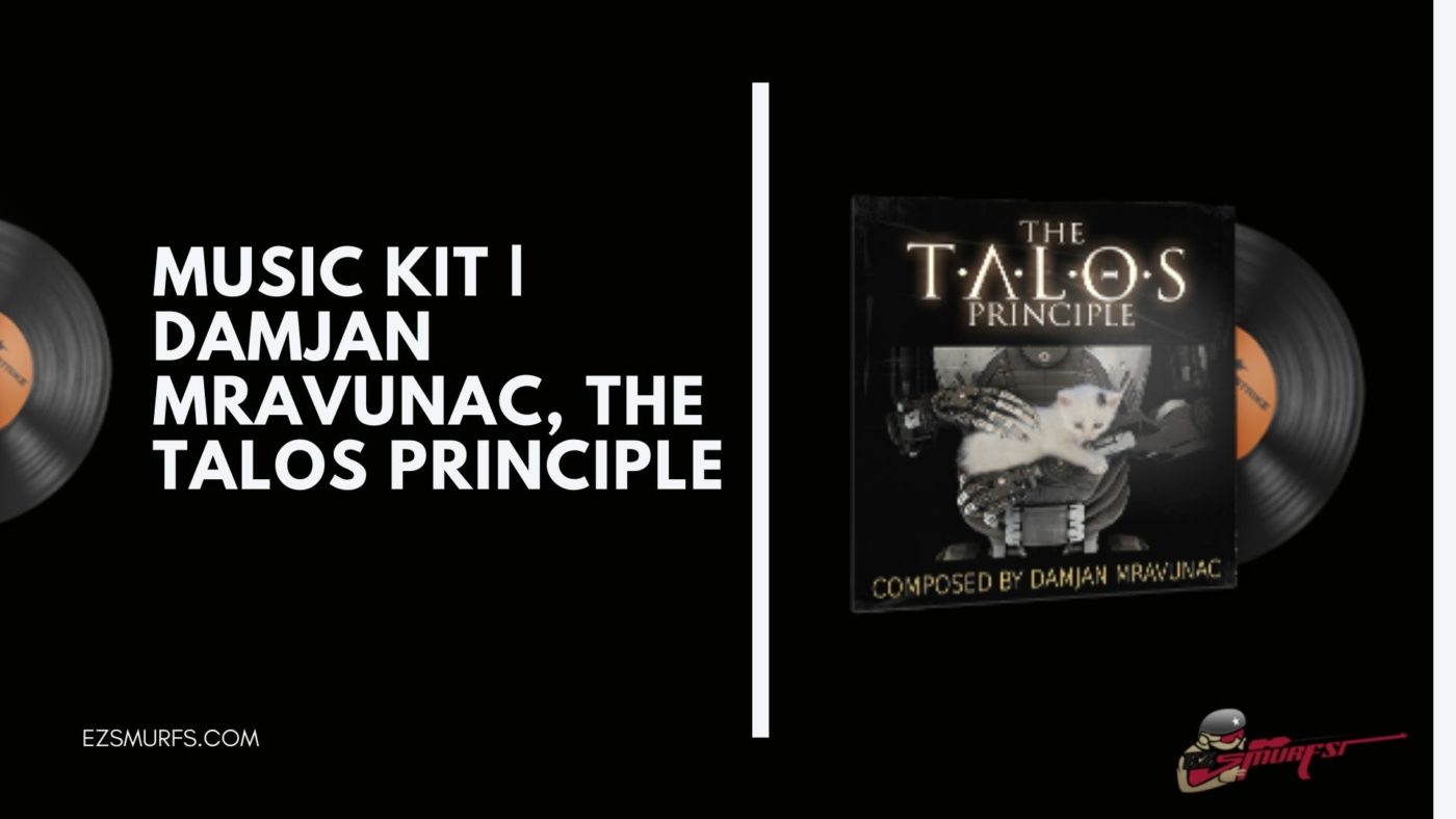 CS:GO Music Kit | Damjan Mravunac, The Talos Principle